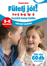 Fülelj jól! l-r-j k-g ty ó - beszéd-hang-hallás -  (Könyv)