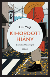 Emi Yagi: Kihordott hiány -  (Könyv)