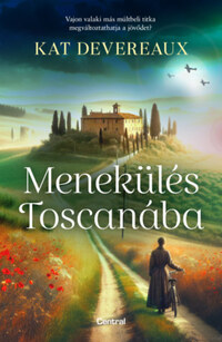 Kat Devereaux: Menekülés Toscanába -  (Könyv)