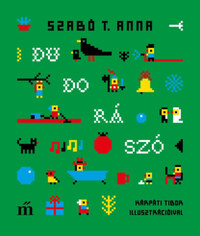 Szabó T. Anna: Dudorászó -  (Könyv)