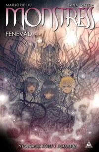 Marjorie Liu: Monstress - Fenevad - Nyolcadik kötet - Pokoltűz -  (Könyv)