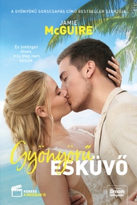 Jamie McGuire: Gyönyörű esküvő - Filmes borítóval -  (Könyv)