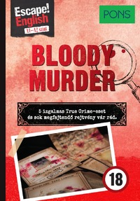 Ulrike Wolk: PONS Escape! English - Bloody Murder - Valódi bűnesetek és talányos szabadulós rejtvények angolul -  (Könyv)