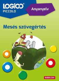 Mán-Várhegyi Réka, Tasnádi Emese, Tőkés Mária: Logico Piccolo 5406a - Anyanyelv: Mesés szövegértés -  (Könyv)