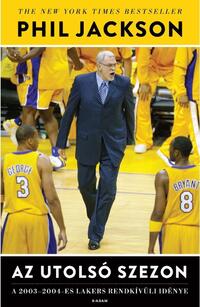 Phil Jackson: Az utolsó szezon -  (Könyv)