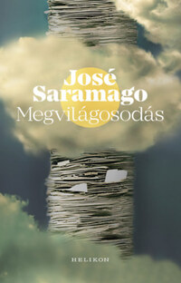 José Saramago: Megvilágosodás -  (Könyv)