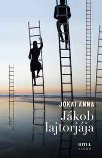 Jókai Anna: Jákob lajtorjája -  (Könyv)