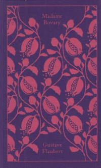 Gustave Flaubert: Madame Bovary - Penguin Clothbound Classics -  (Könyv)
