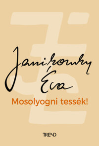 Janikovszky Éva: Mosolyogni tessék! -  (Könyv)