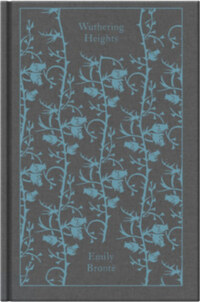 Emily Bronte: Wuthering Heights - Penguin Clothbound Classics -  (Könyv)