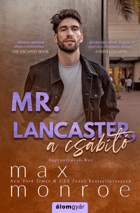 Max Monroe: Mr. Lancaster, a csábító -  (Könyv)