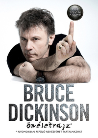 Bruce Dickinson: Mire való ez a gomb? - Önéletrajz -  (Könyv)