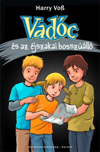 Harry Voss: Vadóc és az éjszakai bosszúálló -  (Könyv)