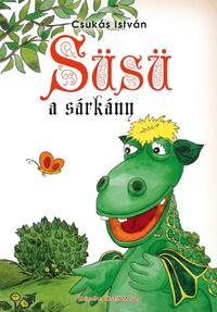 Csukás István: Süsü, a sárkány -  (Könyv)