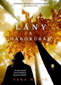 Sara Novic: Lány a háborúban -  (Könyv)