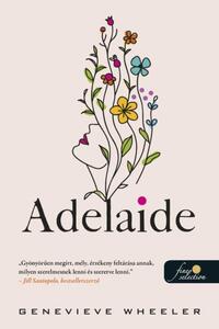 Genevieve Wheeler: Adelaide -  (Könyv)
