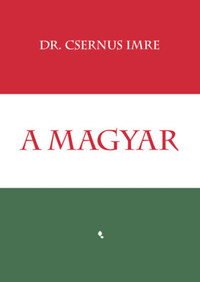 Dr. Csernus Imre: A magyar -  (Könyv)
