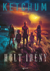 Jack Ketchum: Holt idény -  (Könyv)