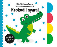 Húzd ki és nézd meg! - Krokodil nyaral -  (Könyv)