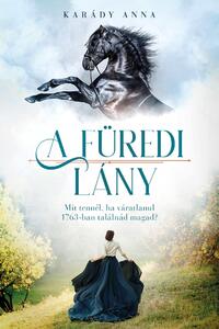 Karády Anna: A füredi lány -  (Könyv)