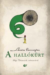 Leonora Carrington: A hallókürt -  (Könyv)