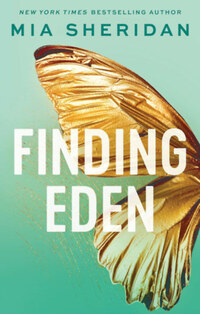 Mia Sheridan: Finding Eden -  (Könyv)