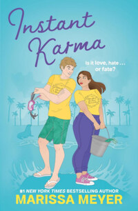 Marissa Meyer: Instant Karma -  (Könyv)