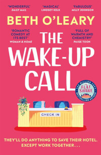 Beth O'Leary: The Wake-Up Call -  (Könyv)