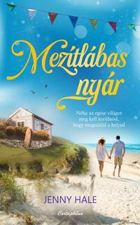 Jenny Hale: Mezítlábas nyár -  (Könyv)