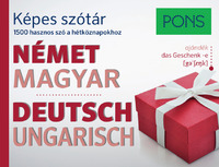 PONS Képes szótár Német-Magyar - 1500 hasznos szó a hétköznapokhoz -  (Könyv)