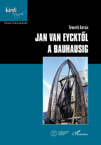 Németh István: Jan van Eycktől a Bauhausig -  (Könyv)