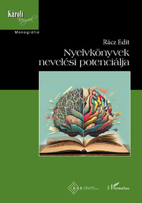 Rácz Edit: Nyelvkönyvek nevelési potenciálja -  (Könyv)