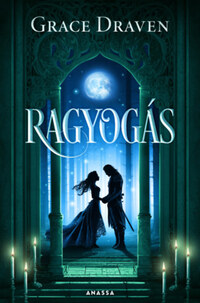 Grace Draven: Ragyogás -  (Könyv)
