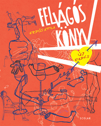 Erdős Attila: Felvágós könyv - 3. kiadás -  (Könyv)