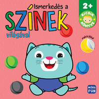 Kicsik könyve - Ismerkedés a színek világával -  (Könyv)