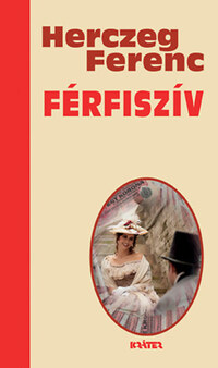 Herczeg Ferenc: Férfiszív -  (Könyv)