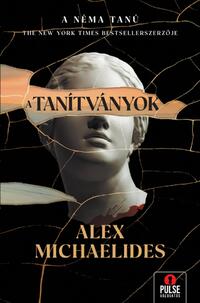 Alex Michaelides: A tanítványok -  (Könyv)