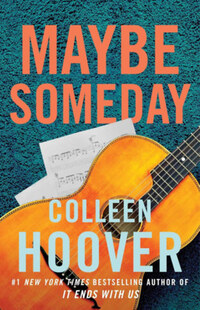Colleen Hoover: Maybe Someday -  (Könyv)