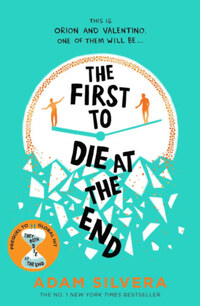 Adam Silvera: The First to Die at the End -  (Könyv)