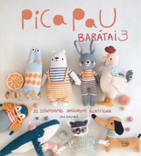 Yan Schenkel: Pica Pau barátai 3. - 20 színpompás amigurumi állatfigura -  (Könyv)