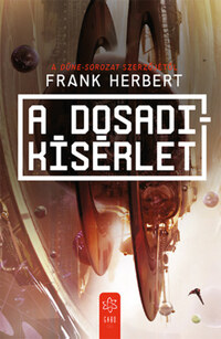 Frank Herbert: A Dosadi-kísérlet -  (Könyv)