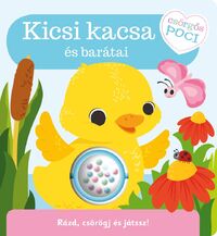 Csörgős poci - Kicsi kacsa és barátai -  (Könyv)