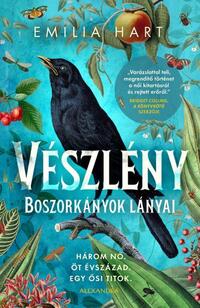 Emilia Hart: Vészlény - Boszorkányok lányai -  (Könyv)