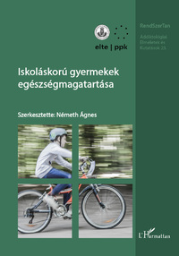 Németh Ágnes (Szerk.): Iskoláskorú gyermekek egészségmagatartása -  (Könyv)