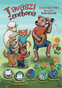 Szigetfalvi Erika: Tavaszi zenebona - zenés, verses, játékos foglalkoztató -  (Könyv)