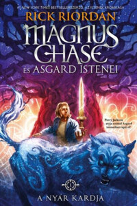 Rick Riordan: A Nyár Kardja - kemény kötés - Magnus Chase és Asgard istenei 1. -  (Könyv)