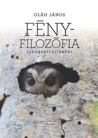 Oláh János: Fényfilozófia - Tudományköltemény -  (Könyv)