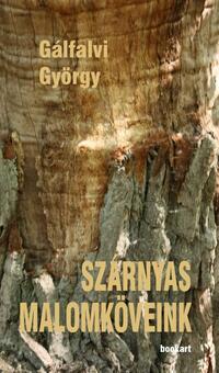Gálfalvi György: Szárnyas malomköveink -  (Könyv)
