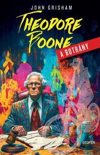 John Grisham: Theodore Boone - A botrány -  (Könyv)