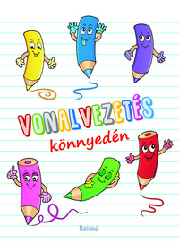 Lengyel Orsolya: Vonalvezetés könnyedén -  (Könyv)